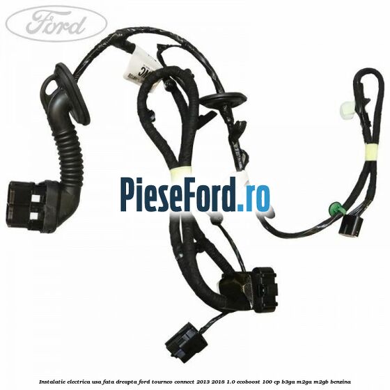 Instalatie electrica usa fata dreapta Ford Tourneo Connect 2013-2018 1.0 EcoBoost 100 cp Instalatie electrica usa fata dreapta Ford Tourneo Connect 2013-2018 1.0 EcoBoost 100 cp B3GA, M2GA, M2GB benzina