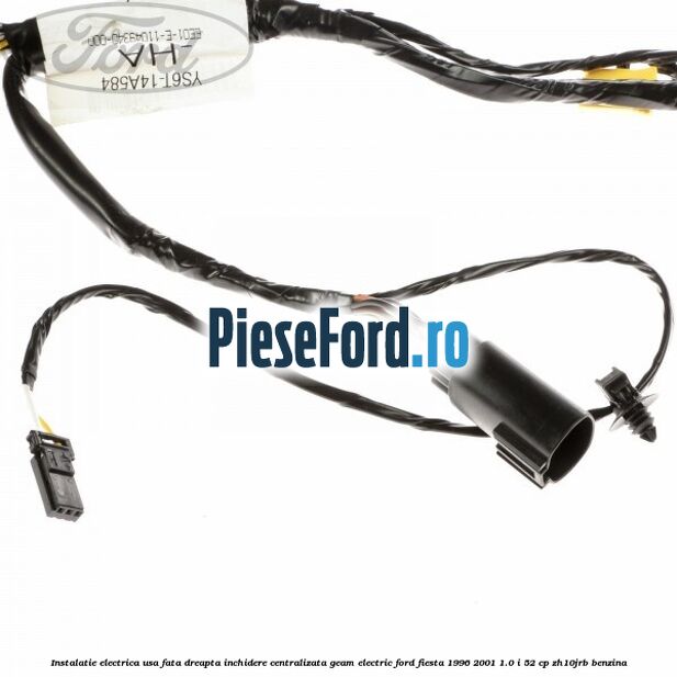 Instalatie electrica usa fata dreapta inchidere centralizata geam electric Ford Fiesta 1996-2001 1.0 i 52 cp Instalatie electrica usa fata dreapta inchidere centralizata geam electric Ford Fiesta 1996-2001 1.0 i 52 cp ZH10JRB benzina