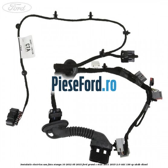Instalatie electrica usa fata stanga 10/2012-05/2015 Ford Grand C-Max 2011-2015 2.0 TDCi 136 cp UKDB diesel