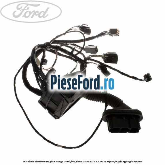 Instalatie electrica usa fata stanga 3 usi Ford Fiesta 2008-2012 1.4 97 cp Instalatie electrica usa fata stanga 3 usi Ford Fiesta 2008-2012 1.4 97 cp RTJA, RTJB, SPJA, SPJC, SPJE benzina