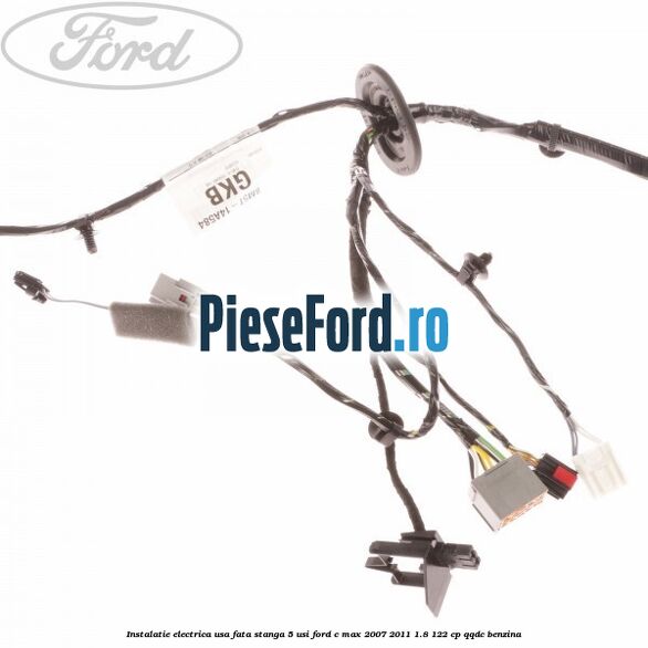 Instalatie electrica usa fata stanga 5 usi Ford C-Max 2007-2011 1.8 122 cp QQDC benzina