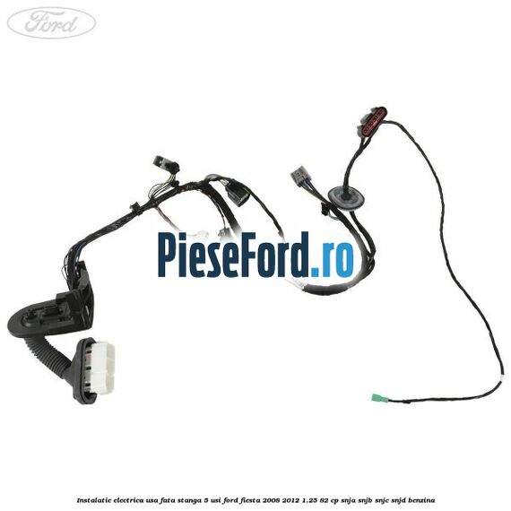 Instalatie electrica usa fata stanga 5 usi Ford Fiesta 2008-2012 1.25 82 cp Instalatie electrica usa fata stanga 5 usi Ford Fiesta 2008-2012 1.25 82 cp SNJA, SNJB, SNJC, SNJD benzina
