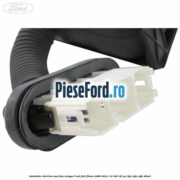 Instalatie electrica usa fata stanga 5 usi Ford Fiesta 2008-2012 1.6 TDCi 95 cp Instalatie electrica usa fata stanga 5 usi Ford Fiesta 2008-2012 1.6 TDCi 95 cp T3JA, TZJA, TZJB diesel