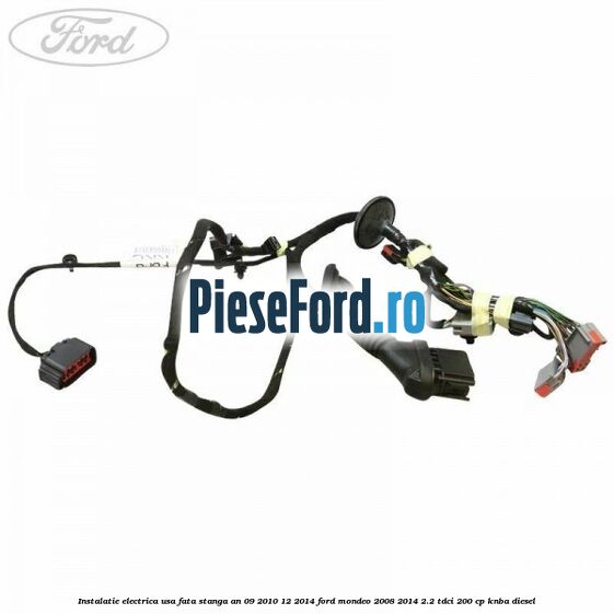 Instalatie electrica usa fata stanga an 09/2010-12/2014 Ford Mondeo 2008-2014 2.2 TDCi 200 cp Instalatie electrica usa fata stanga an 09/2010-12/2014 Ford Mondeo 2008-2014 2.2 TDCi 200 cp KNBA diesel