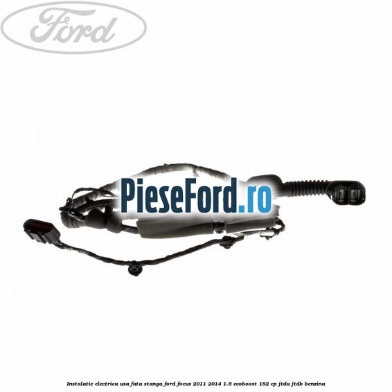 Instalatie electrica usa fata stanga Ford Focus 2011-2014 1.6 EcoBoost 182 cp JTDA, JTDB benzina