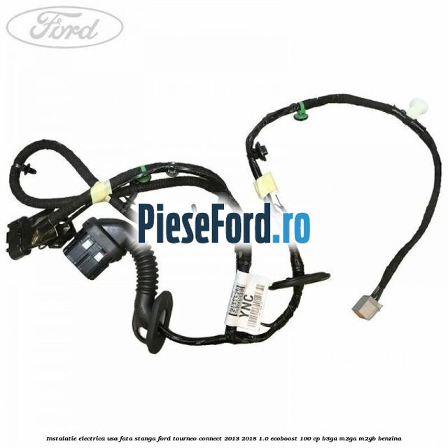 Instalatie electrica usa fata stanga Ford Tourneo Connect 2013-2018 1.0 EcoBoost 100 cp B3GA, M2GA, M2GB benzina
