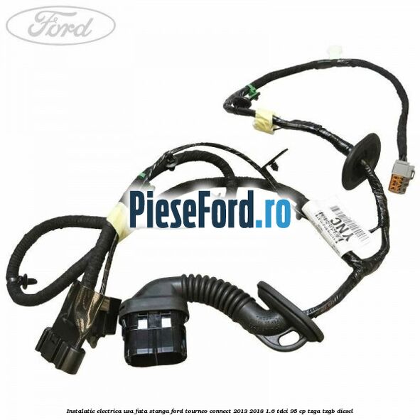 Instalatie electrica usa fata stanga Ford Tourneo Connect 2013-2018 1.6 TDCi 95 cp TZGA, TZGB diesel