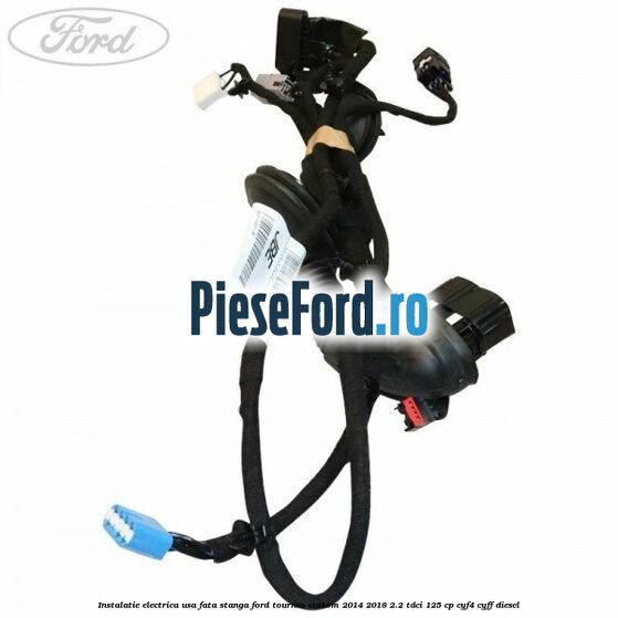 Instalatie electrica usa fata stanga Ford Tourneo Custom 2014-2018 2.2 TDCi 125 cp CYF4, CYFF diesel