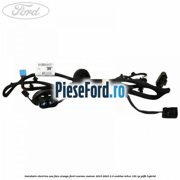 Instalatie electrica usa fata stanga Ford Tourneo Custom 2019-2023 2.0 EcoBlue mHEV 150 cp P0FB Hybrid