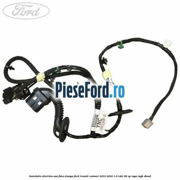 Instalatie electrica usa fata stanga Ford Transit Connect 2013-2018 1.6 TDCi 95 cp TZGA, TZGB diesel