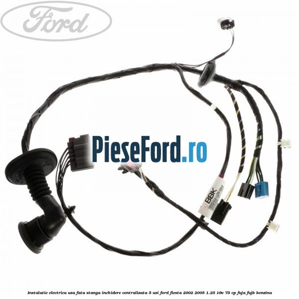 Instalatie electrica usa fata stanga inchidere centralizata 5 usi Ford Fiesta 2002-2005 1.25 16V 75 cp FUJA, FUJB benzina