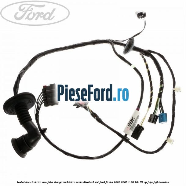 Instalatie electrica usa fata stanga inchidere centralizata 5 usi Ford Fiesta 2002-2005 1.25 16V 75 cp FUJA, FUJB benzina