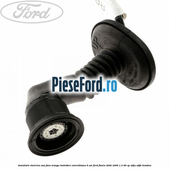 Instalatie electrica usa fata stanga inchidere centralizata 5 usi Ford Fiesta 2002-2005 1.3 69 cp Instalatie electrica usa fata stanga inchidere centralizata 5 usi Ford Fiesta 2002-2005 1.3 69 cp A9JA, A9JB benzina