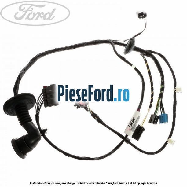 Instalatie electrica usa fata stanga inchidere centralizata 5 usi Ford Fusion 1.3 60 cp BAJA benzina