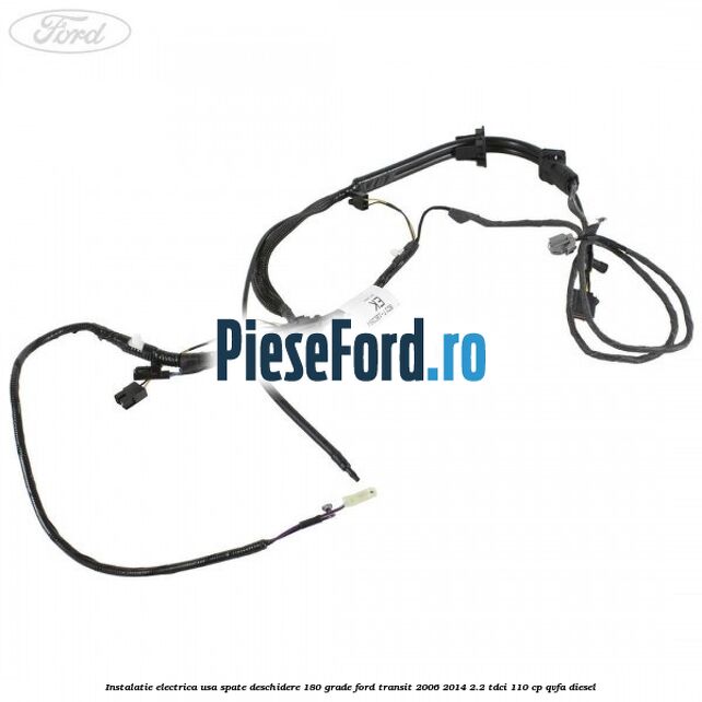 Instalatie electrica usa spate deschidere 180 grade Ford Transit 2006-2014 2.2 TDCi 110 cp Instalatie electrica usa spate deschidere 180 grade Ford Transit 2006-2014 2.2 TDCi 110 cp QVFA diesel