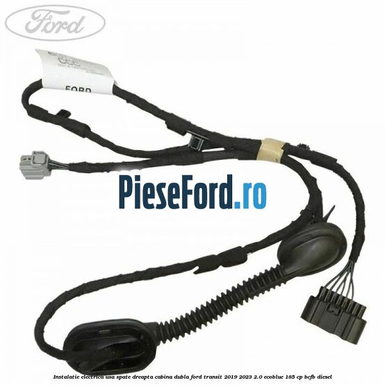 Instalatie electrica usa spate dreapta cabina dubla Ford Transit 2019-2023 2.0 EcoBlue 185 cp BCFB diesel