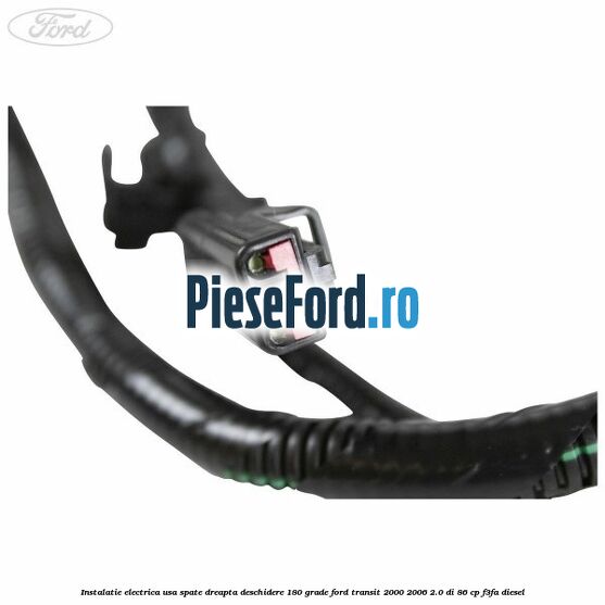 Instalatie electrica usa spate dreapta deschidere 180 grade Ford Transit 2000-2006 2.0 DI 86 cp F3FA diesel