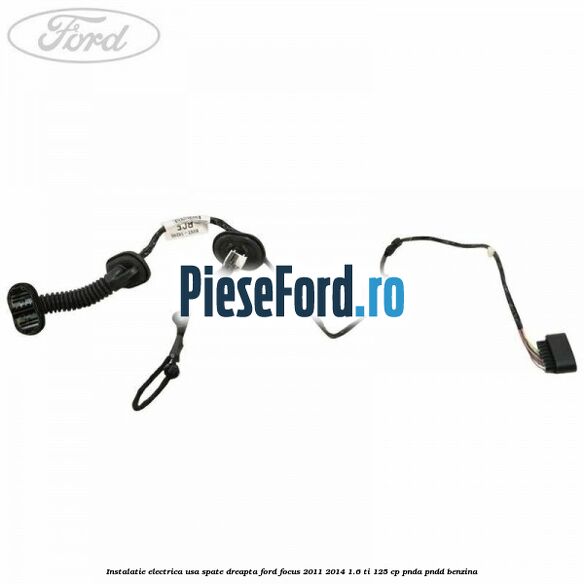 Instalatie electrica usa spate dreapta Ford Focus 2011-2014 1.6 Ti 125 cp PNDA, PNDD benzina