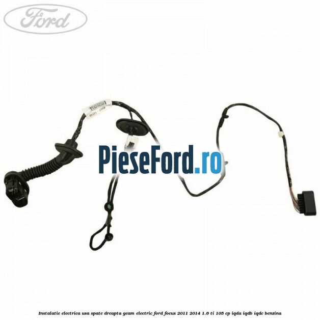Instalatie electrica usa spate dreapta geam electric Ford Focus 2011-2014 1.6 Ti 105 cp IQDA, IQDB, IQDC benzina