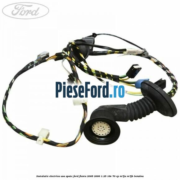 Instalatie electrica usa spate Ford Fiesta 2005-2008 1.25 16V 70 cp M7JA, M7JB benzina