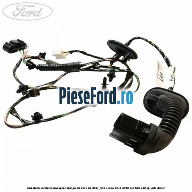 Instalatie electrica usa spate stanga 08/2010-02/2011 Ford C-Max 2011-2015 2.0 TDCi 140 cp UFDB diesel