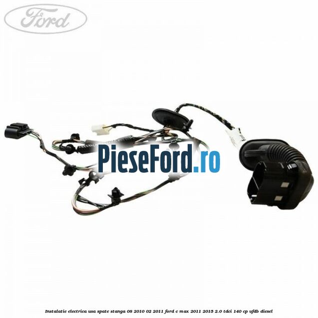 Instalatie electrica usa spate stanga 08/2010-02/2011 Ford C-Max 2011-2015 2.0 TDCi 140 cp UFDB diesel