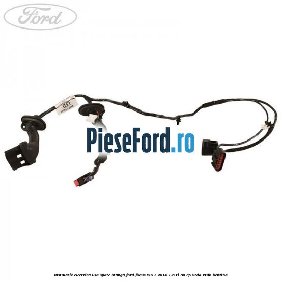 Instalatie electrica usa spate stanga Ford Focus 2011-2014 1.6 Ti 85 cp XTDA, XTDB benzina
