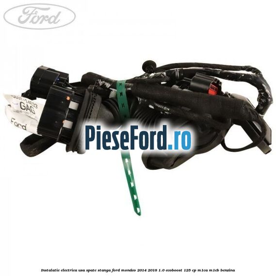 Instalatie electrica usa spate stanga Ford Mondeo 2014-2018 1.0 EcoBoost 125 cp M1CA, M1CB benzina