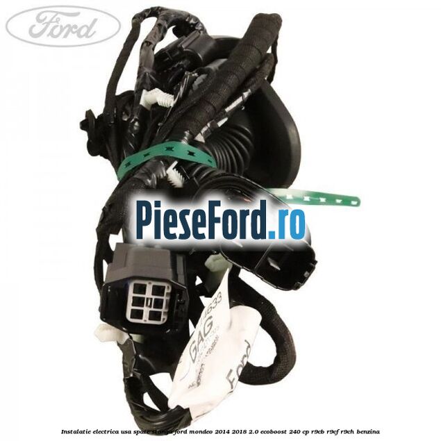 Instalatie electrica usa spate stanga Ford Mondeo 2014-2018 2.0 EcoBoost 240 cp R9CB, R9CF, R9CH benzina