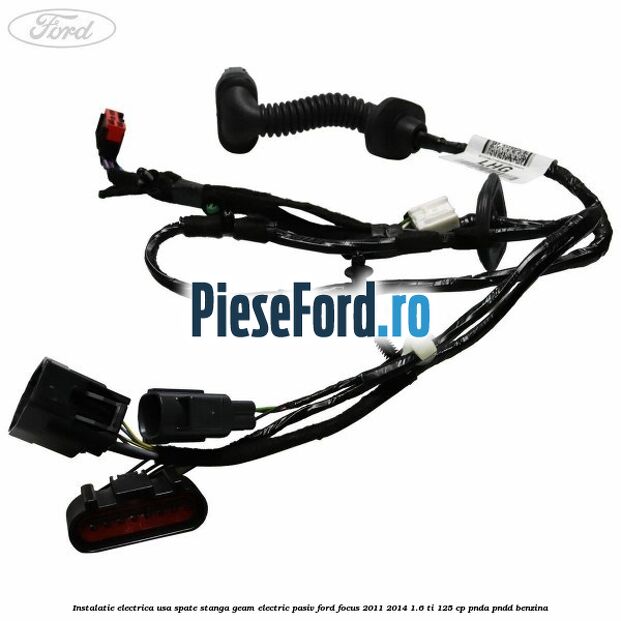 Instalatie electrica usa spate stanga geam electric pasiv Ford Focus 2011-2014 1.6 Ti 125 cp PNDA, PNDD benzina
