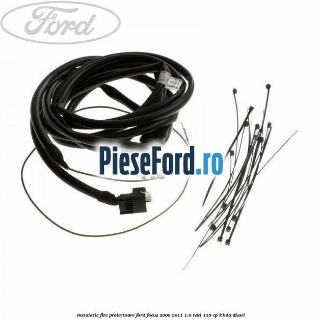 Instalatie fire proiectoare Ford Focus 2008-2011 1.8 TDCi 115 cp