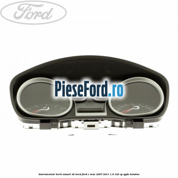 Instrumentar bord (ceasuri de bord) Ford C-Max 2007-2011 1.8 122 cp QQDC benzina
