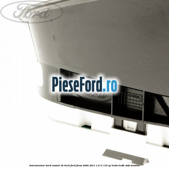 Instrumentar bord (ceasuri de bord) Ford Focus 2008-2011 1.6 Ti 115 cp HXDA, HXDB, SIDA benzina