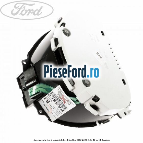 Instrumentar bord (ceasuri de bord) Ford Ka 1996-2008 1.3 i 50 cp JJB benzina