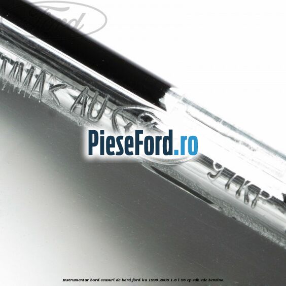 Instrumentar bord (ceasuri de bord) Ford Ka 1996-2008 1.6 i 95 cp CDB, CDC benzina