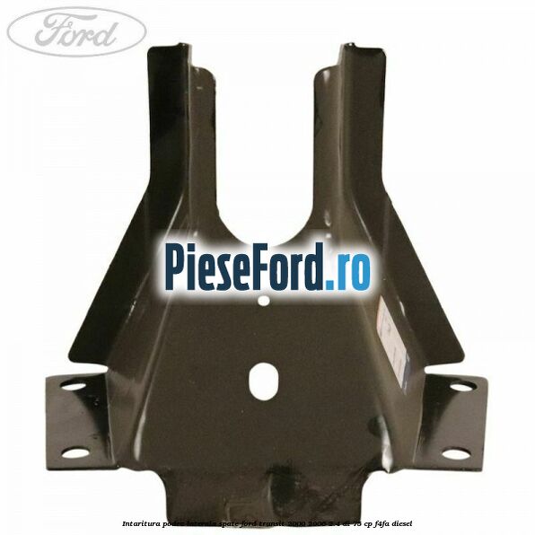 Intaritura podea laterala spate Ford Transit 2000-2006 2.4 DI 75 cp F4FA diesel