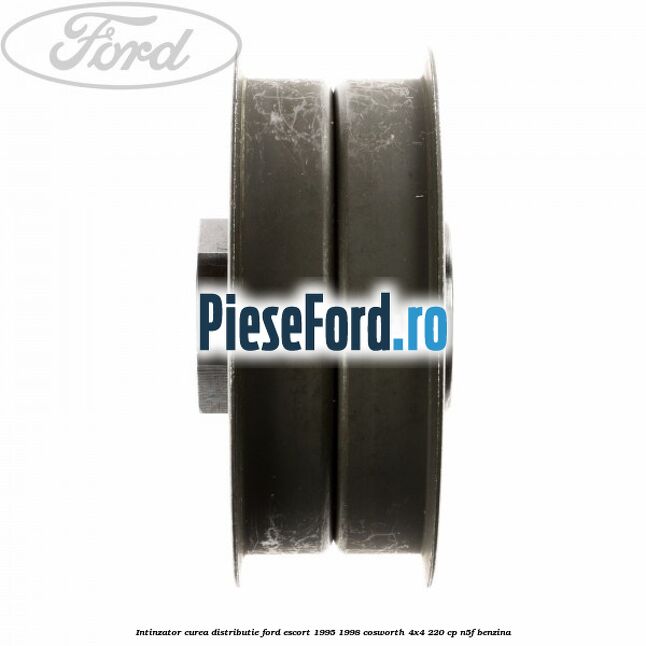 Intinzator curea distributie Ford Escort 1995-1998 Cosworth 4x4 220 cp N5F benzina