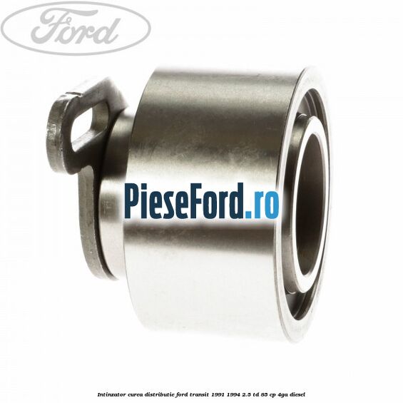 Intinzator curea distributie Ford Transit 1991-1994 2.5 TD 85 cp 4GA diesel