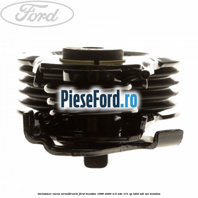 Intinzator curea servodirectie Ford Mondeo 1996-2000 2.5 24V 171 cp LCBD, SEB, SEC benzina