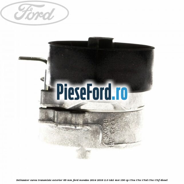 Intinzator curea transmisie exterior 65 mm Ford Mondeo 2014-2018 2.0 TDCi 4x4 150 cp T7CA, T7CC, T7CD, T7CE, T7CF diesel
