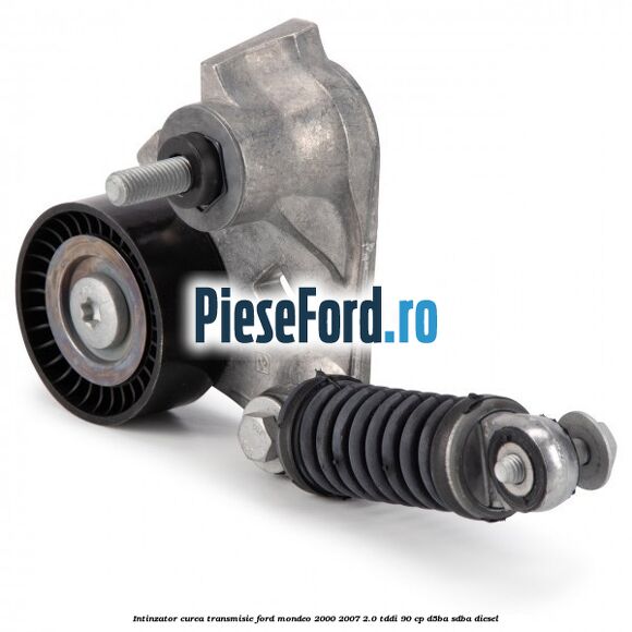 Intinzator curea transmisie Ford Mondeo 2000-2007 2.0 TDDI 90 cp D5BA, SDBA diesel