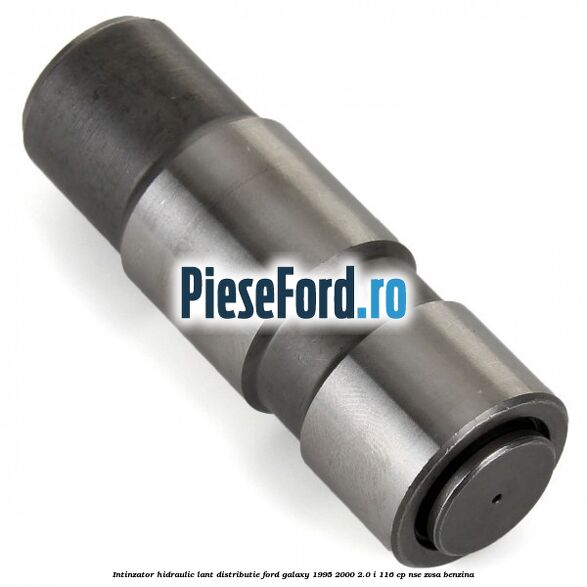 Intinzator hidraulic lant distributie Ford Galaxy 1995-2000 2.0 i 116 cp