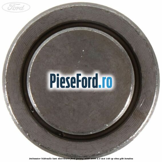Intinzator hidraulic lant distributie Ford Galaxy 2000-2006 2.3 4x4 145 cp E5SA, Y5B benzina