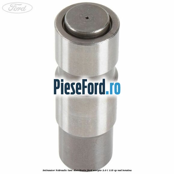 Intinzator hidraulic lant distributie Ford Scorpio 2.0 i 115 cp Intinzator hidraulic lant distributie Ford Scorpio 2.0 i 115 cp NSD benzina