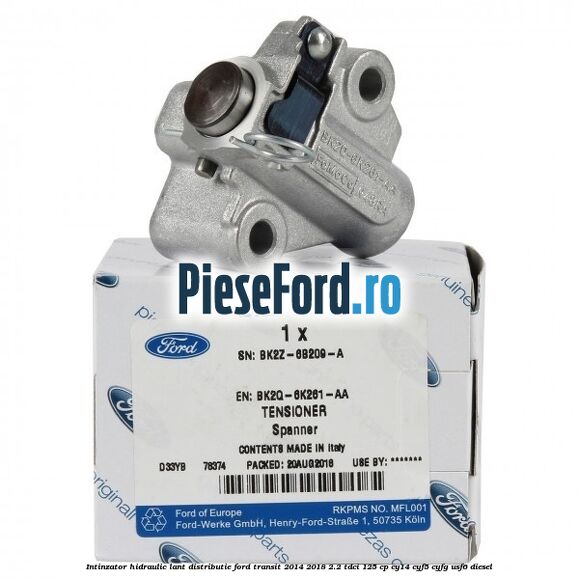 Intinzator hidraulic lant distributie Ford Transit 2014-2018 2.2 TDCi 125 cp CY14, CYF5, CYFG, USF6 diesel