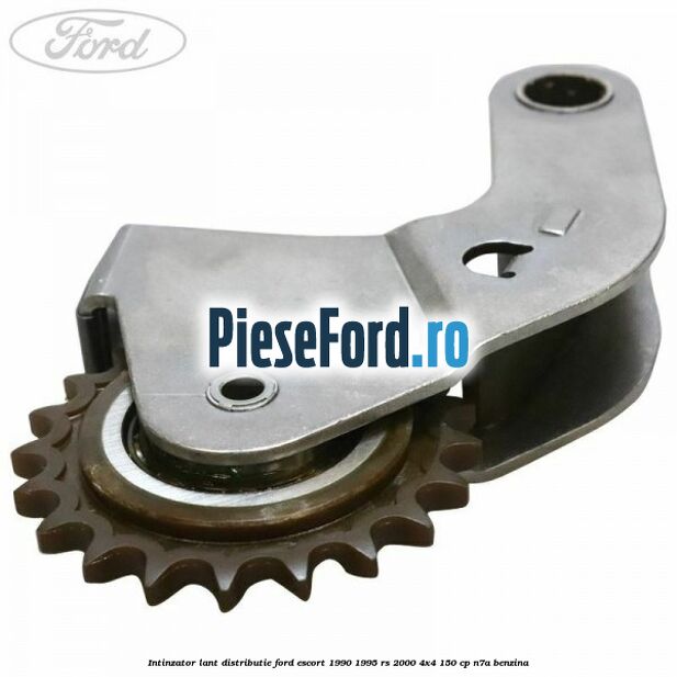 Intinzator lant distributie Ford Escort 1990-1995 RS 2000 4x4 150 cp N7A benzina