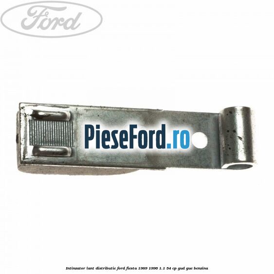Intinzator lant distributie Ford Fiesta 1989-1996 1.1 54 cp GUD, GUE benzina