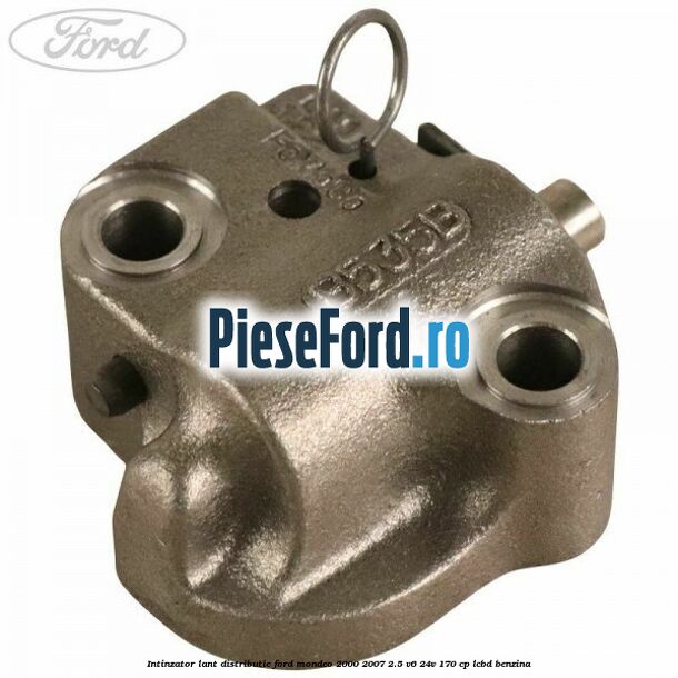 Intinzator lant distributie Ford Mondeo 2000-2007 2.5 V6 24V 170 cp Intinzator lant distributie Ford Mondeo 2000-2007 2.5 V6 24V 170 cp LCBD benzina