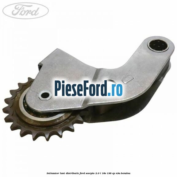 Intinzator lant distributie Ford Scorpio 2.0 i 16V 136 cp Intinzator lant distributie Ford Scorpio 2.0 i 16V 136 cp N3A benzina
