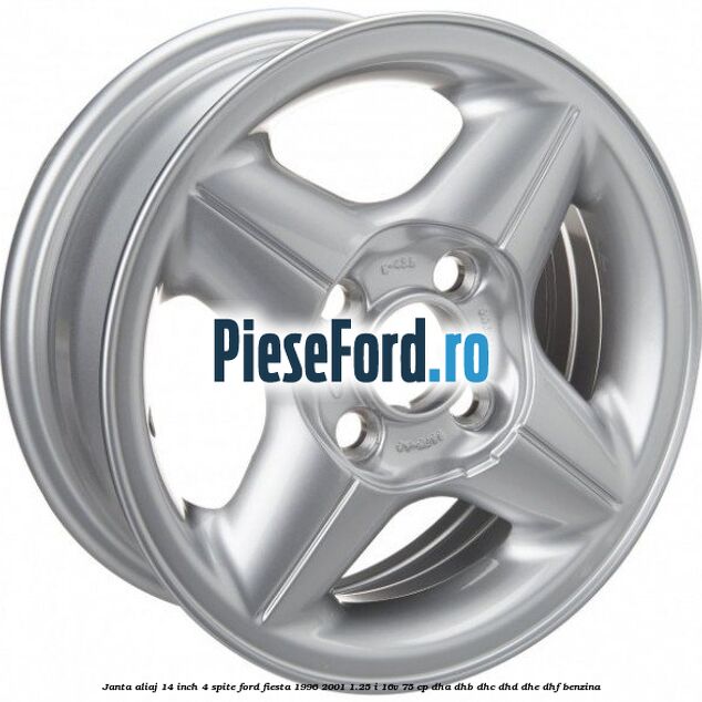 Janta aliaj 14 inch, 4 spite Ford Fiesta 1996-2001 1.25 i 16V 75 cp DHA, DHB, DHC, DHD, DHE, DHF benzina